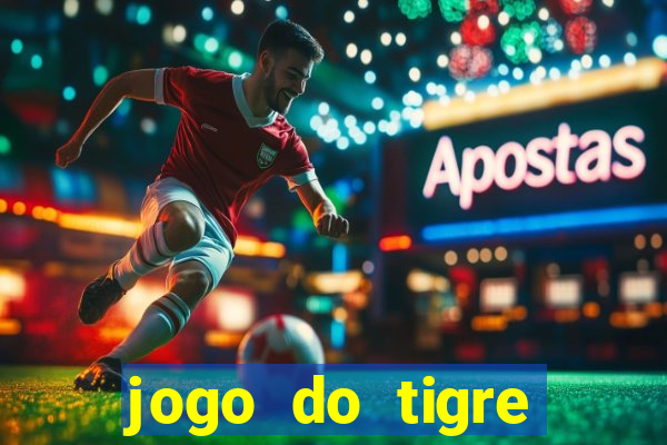 jogo do tigre simulador de aposta