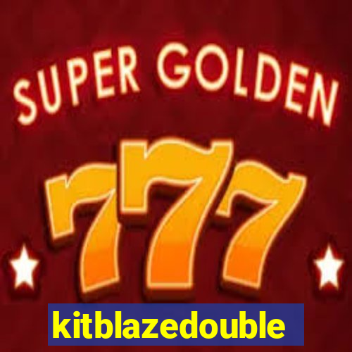 kitblazedouble