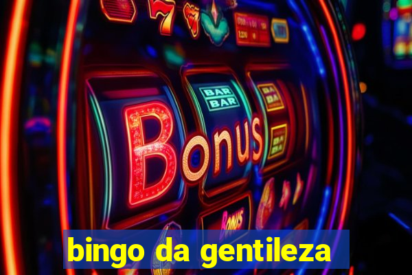 bingo da gentileza