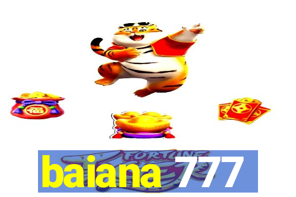 baiana 777