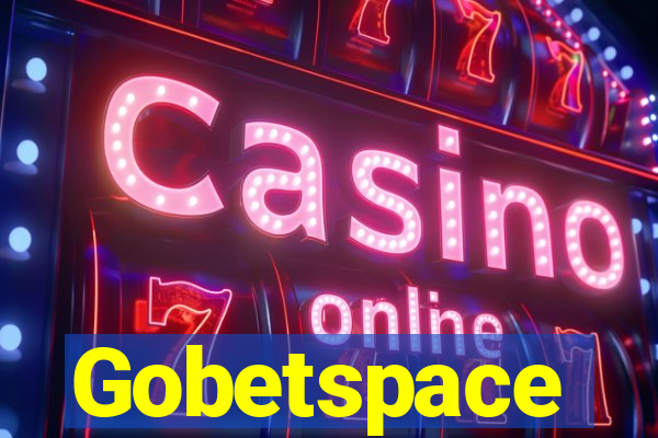 Gobetspace