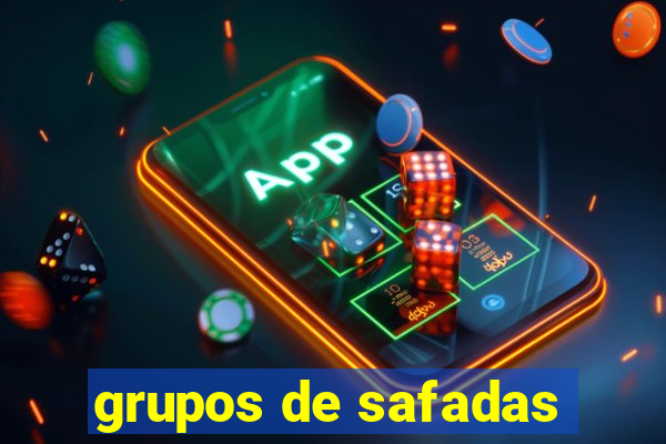 grupos de safadas