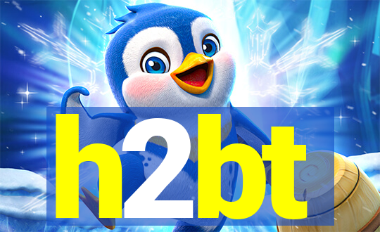 h2bt