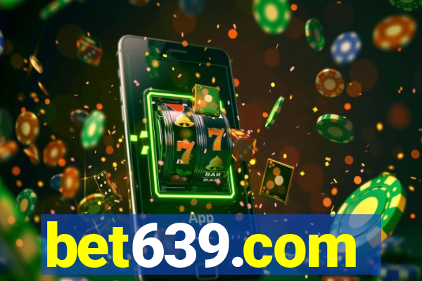 bet639.com