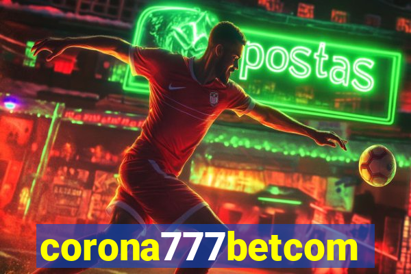 corona777betcom