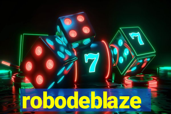 robodeblaze