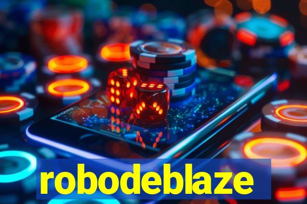 robodeblaze