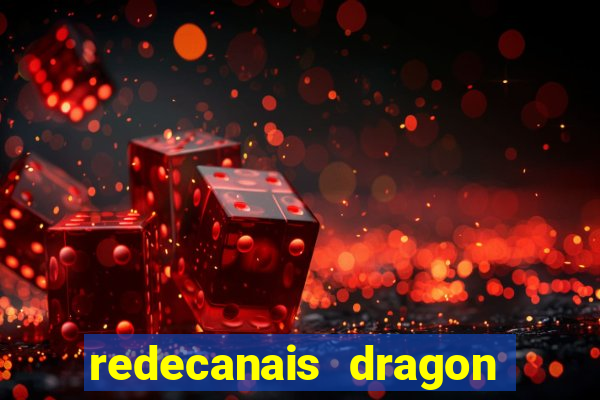 redecanais dragon ball super