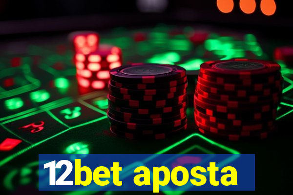 12bet aposta