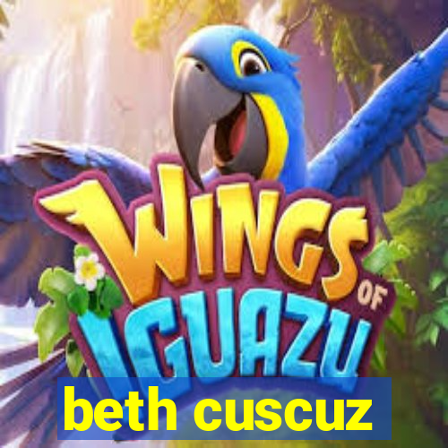 beth cuscuz