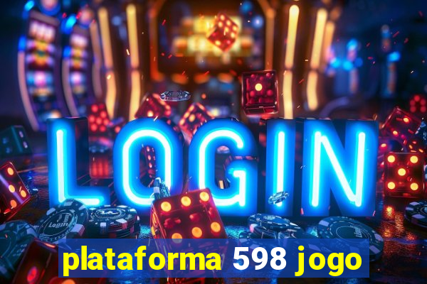 plataforma 598 jogo