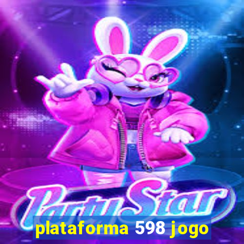 plataforma 598 jogo