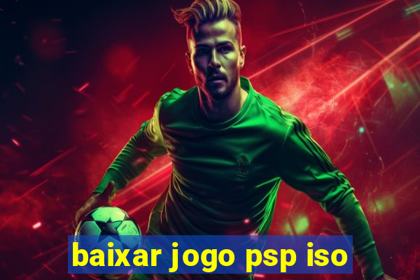 baixar jogo psp iso