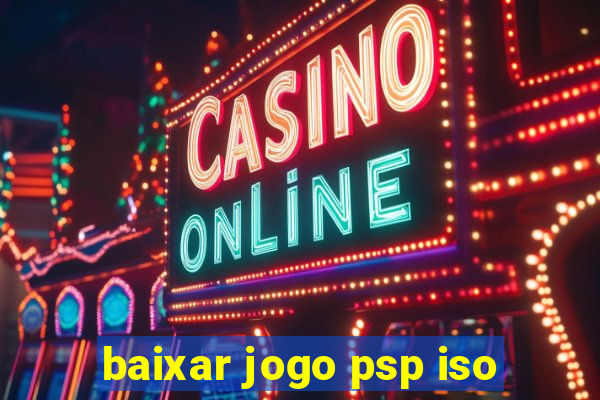 baixar jogo psp iso