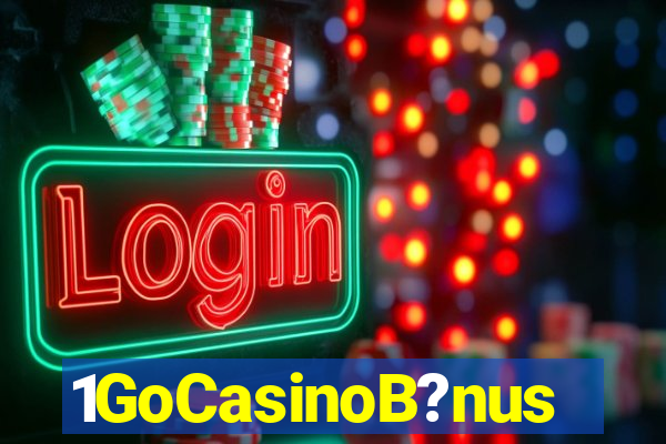 1GoCasinoB?nus