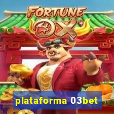 plataforma 03bet