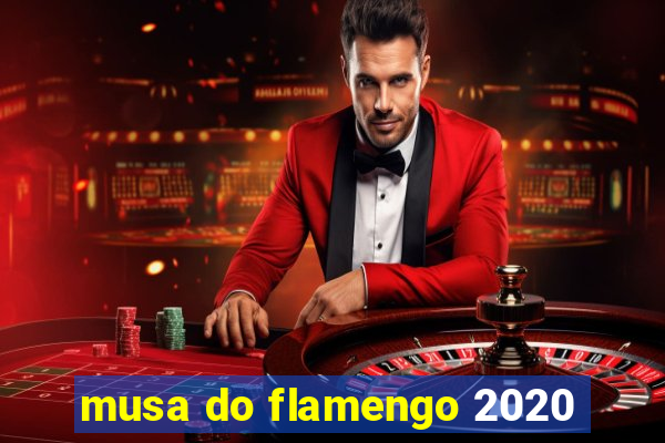 musa do flamengo 2020