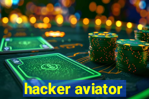 hacker aviator