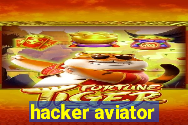 hacker aviator