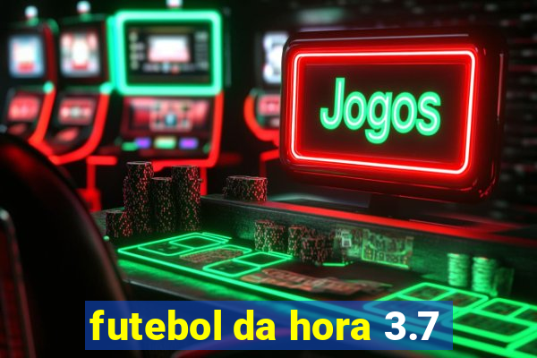 futebol da hora 3.7