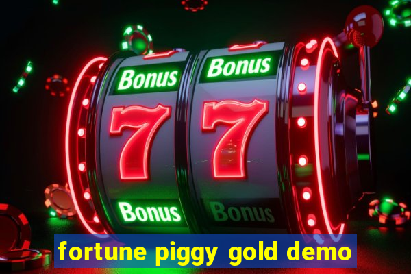 fortune piggy gold demo