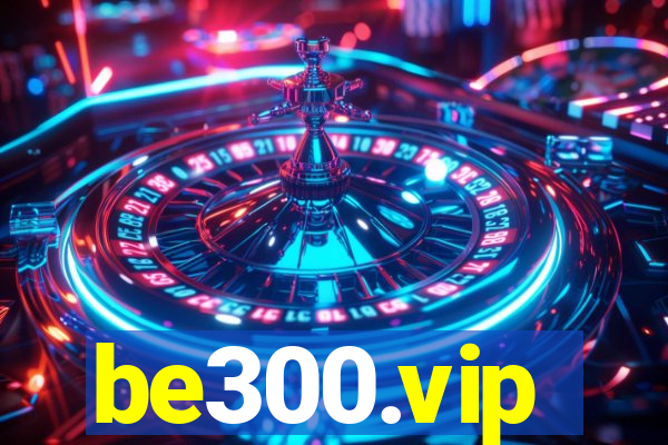 be300.vip