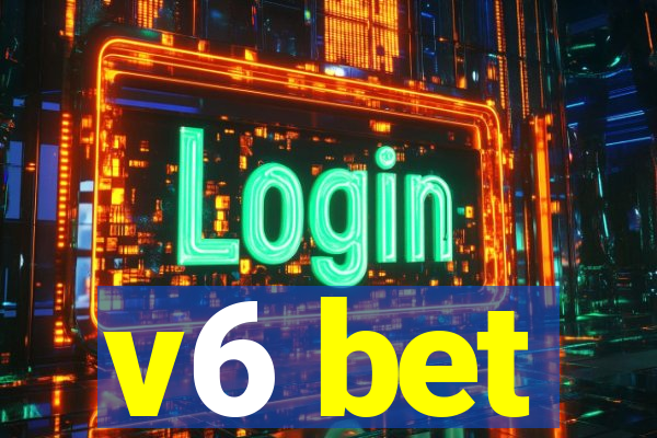 v6 bet