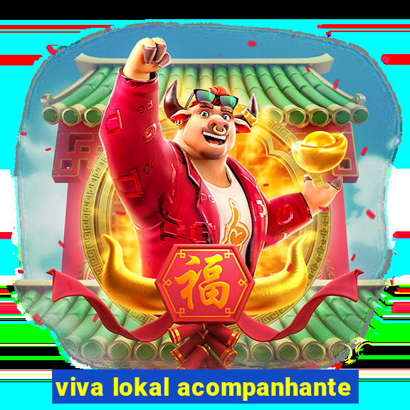 viva lokal acompanhante