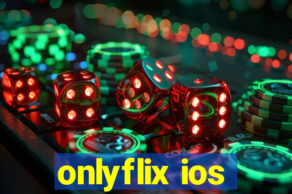 onlyflix ios