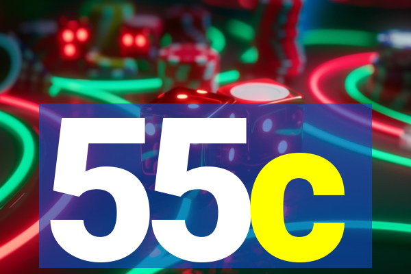 55c