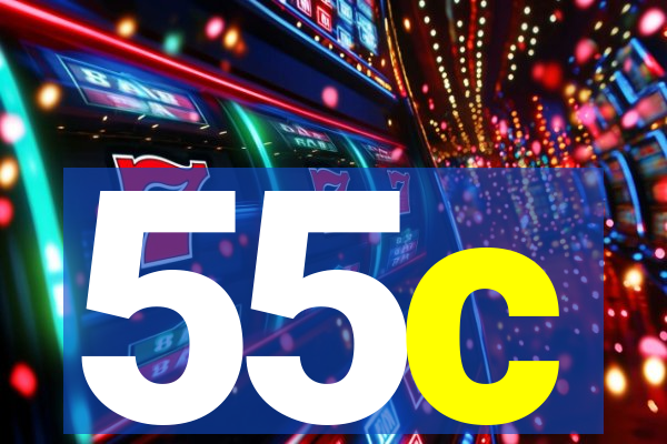 55c