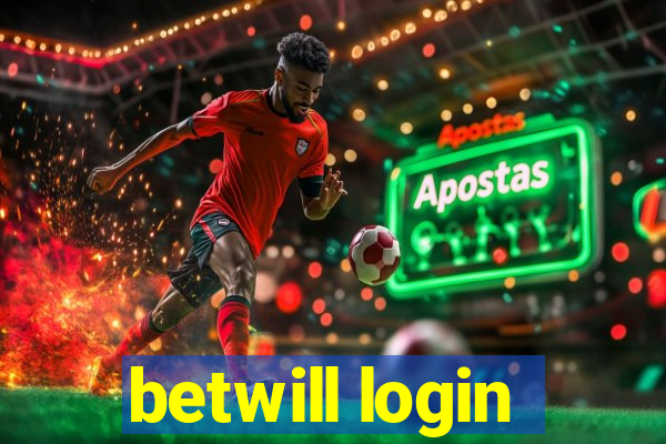 betwill login