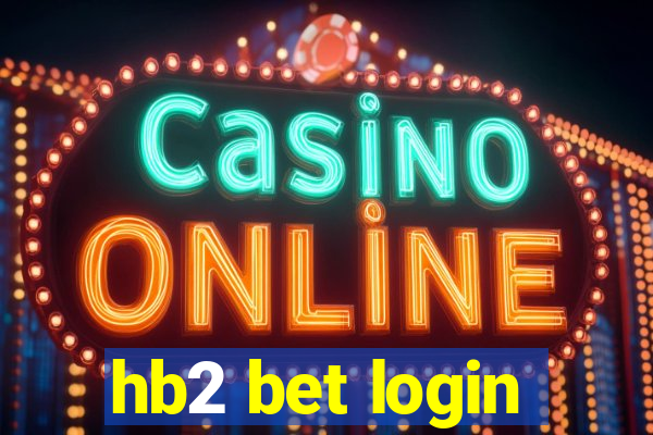 hb2 bet login