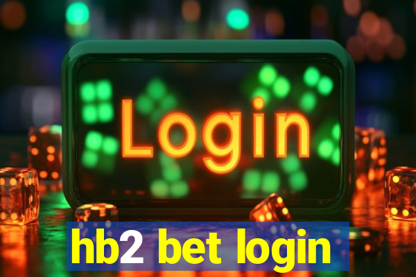 hb2 bet login