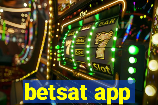 betsat app