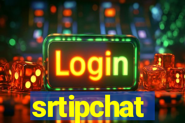 srtipchat