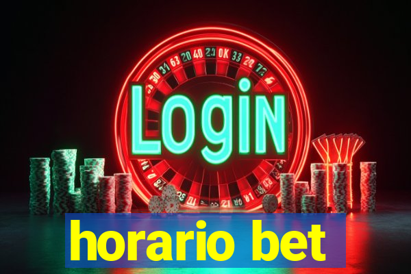 horario bet