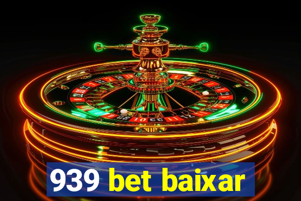 939 bet baixar