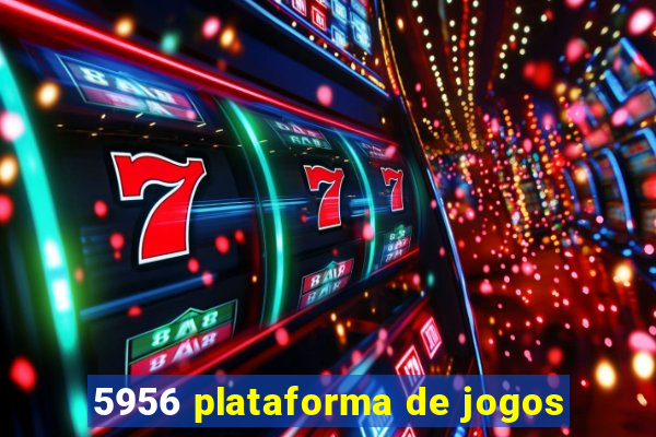 5956 plataforma de jogos