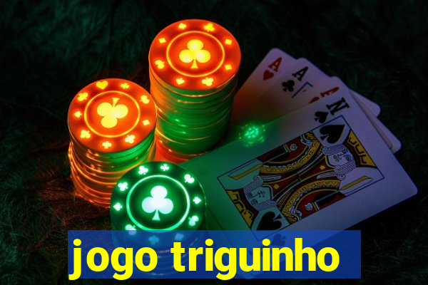 jogo triguinho