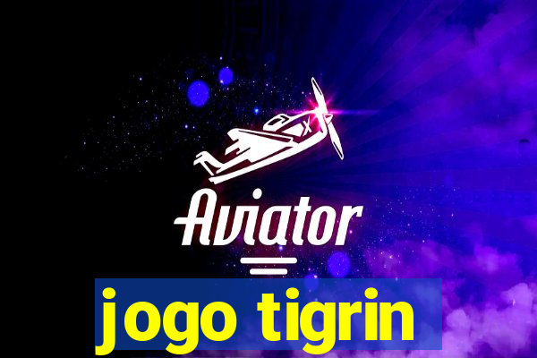 jogo tigrin