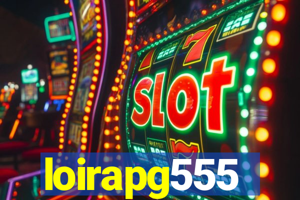 loirapg555