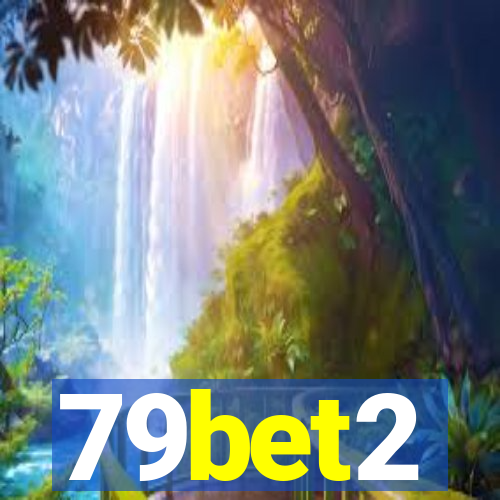 79bet2