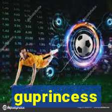 guprincess