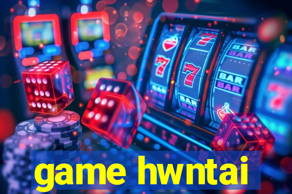 game hwntai