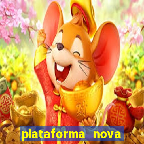 plataforma nova pagando muito hoje