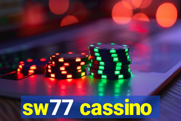 sw77 cassino