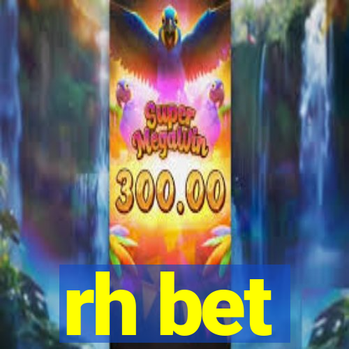 rh bet