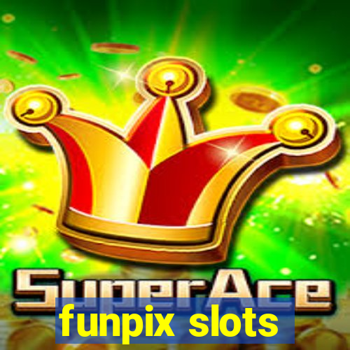 funpix slots