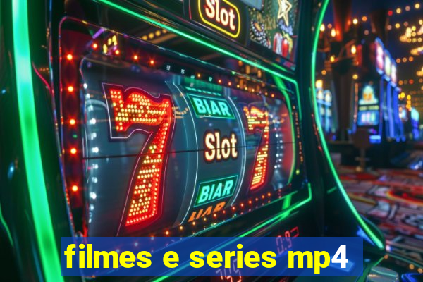 filmes e series mp4